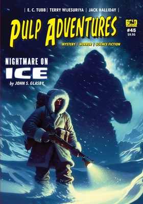 Pulp Adventures #45 - Glasby, Edmund, and Tubb, E C, and Smith, Shelley