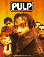 Pulp: An Illustrated Biography