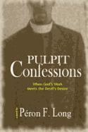 Pulpit Confessions