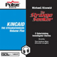 Pulse Audio Kincaid the Strangeseeker Volume 5