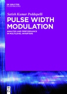 Pulse Width Modulation: Analysis and Performance in Multilevel Inverters