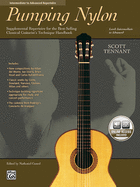 Pumping Nylon -- Intermediate to Advanced Repertoire: Supplemental Repertoire for the Best-Selling Classical Guitarist's Technique Handbook, Book & Online Audio
