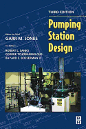 Pumping Station Design - Jones Pe Dee, Garr M (Editor), and Sanks Phd Pe, Robert L (Editor), and Tchobanoglous, George (Editor)