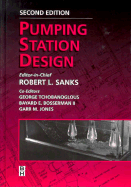 Pumping Station Design - Sanks, Robert L, PhD