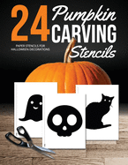 Pumpkin Carving Stencils: 24 Paper Stencils for Halloween Decorations