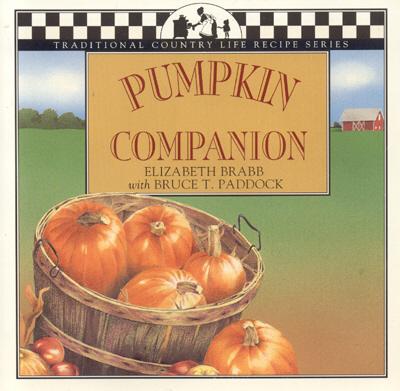 Pumpkin Companion - Brabb, Elizabeth, and Paddock, Bruce T (Foreword by)
