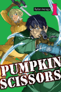 Pumpkin Scissors: Volume 1 - Iwanaga, Ryotaro, and Hiroe, Ikoi (Translated by), and North Market Street Graphics