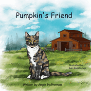 Pumpkin's Friend: Barn Cat Rescues