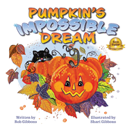 Pumpkin's Impossible Dream