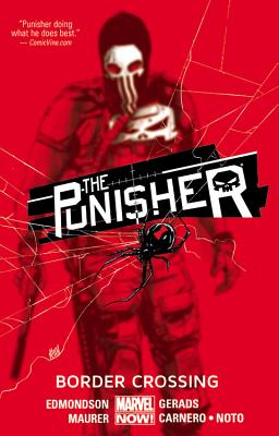 Punisher, The Volume 2: Border Crossing - Edmondson, Nathan, and Gerads, Mitch (Artist), and Carnero, Carmen (Artist)