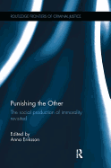 Punishing the Other: The Social Production of Immorality Revisited
