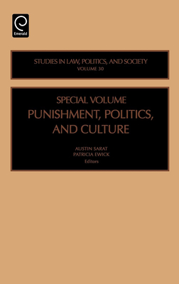 Punishment, Politics and Culture - Sarat, Austin (Editor), and Ewick, Patricia (Editor)