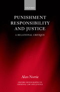 Punishment, Responsibility, and Justice: A Relational Critique