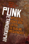 Punk Ethnography: Artists & Scholars Listen to Sublime Frequencies