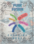 Punk Fusion: The Coloring Book