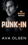 Punk-In: MM Rockstar Romance