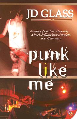 Punk Like Me - Glass, Jd