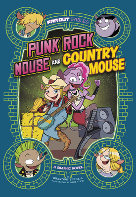 Punk Rock Mouse and Country Mouse: A Graphic Novel - Terrell, Brandon