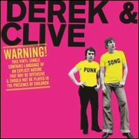 Punk Song/This Bloke Came Up to Me/Nurse - Derek & Clive