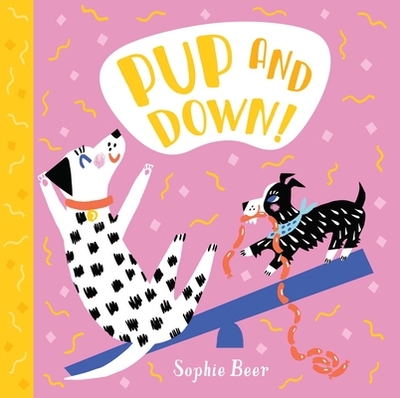 Pup and Down! - Beer, Sophie