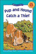 Pup and Hound Catch a Thief - Hood, Susan