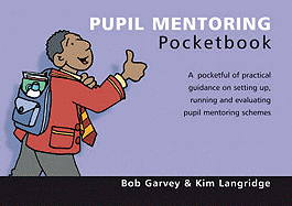 Pupil Mentoring Pocketbook: Pupil Mentoring Pocketbook