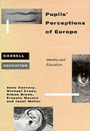 Pupils' Perceptions of Europe
