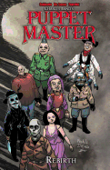 Puppet Master Volume 2: Rebirth