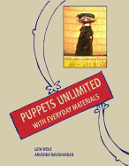 Puppets Unlimited: With Everyday Materials