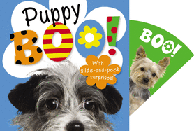 Puppy Boo!: With Slide-And-Peek Surprises!
