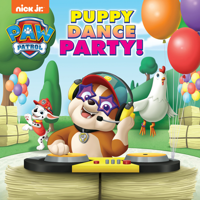 Puppy Dance Party! (Paw Patrol) - James, Hollis