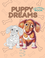 Puppy Dreams: A Coloring Book for Serenity and Fun