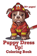 Puppy Dress Up!: Coloring Book