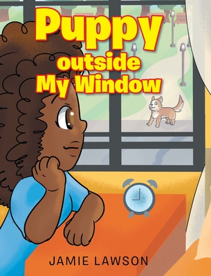 Puppy outside My Window - Lawson, Jamie