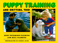 Puppy Training and Critters, Too!