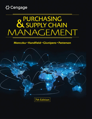 Purchasing and Supply Chain Management - Monczka, Robert, and Handfield, Robert, and Giunipero, Larry