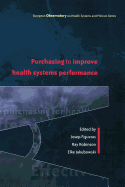 Purchasing to Improve Health Systems Performance