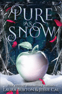 Pure as Snow: A Snow White Retelling