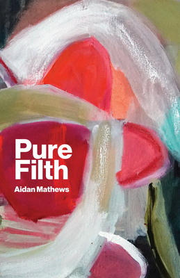 Pure Filth - Matthews, Aidan