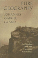 Pure Geography - Grano, J G, and Grano, Johannes Gabriel, and Granv, Johannes Gabriel, Professor