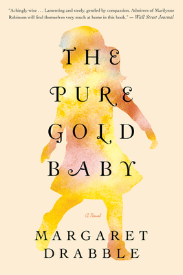 Pure Gold Baby - Drabble, Margaret