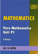 Pure Mathematics Unit P1