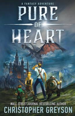 PURE of HEART An Epic Fantasy - Greyson, Christopher