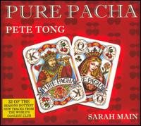 Pure Pacha 2007 - Pete Tong/Sarah Main