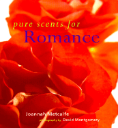 Pure Scents for Romance