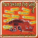 Pure Swamp Pop Gold, Vol. 8