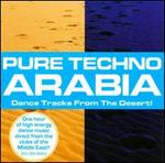 Pure Techno Arabia