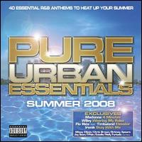 Pure Urban Essentials: Summer 2008 - Various Artists
