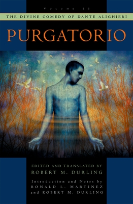 Purgatorio - Durling, Robert M, and Martinez, Ronald L (Editor)