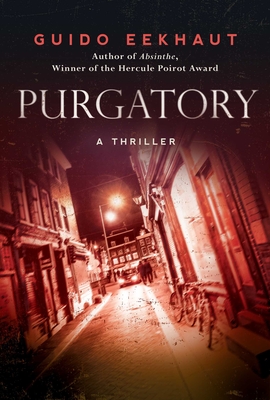 Purgatory: A Thriller - Eekhaut, Guido